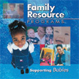 Family Resource Programs: Supporting Babies