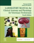 Laboratory Manual For Clinical Anatomy And Physiology For Veterinary Technicians - cover photo