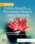 Shah's Public Health And Preventive Health Care In Canada - cover photo