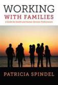 Image of Working With Families: A Guide For Health & Human Service Professionals