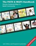 Image of The Path & Maps Handbook: Person-Centered Ways To Build Community