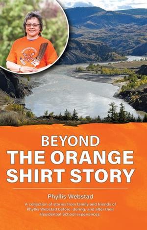 Beyond Teh Orange Shirt Story: